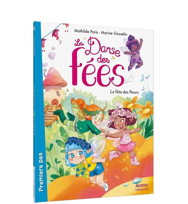 La danse des fées Tome 1 - La fpete des fleurs
