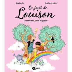 La forêt de Louison - Le mercredi, c'est magique !