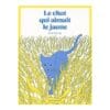Le chat qui aimait le jaune