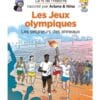 Le fil de l'histoire raconté par Ariane & Nino - Les jeux Olympiques