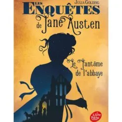 Les enquêtes de Jane Austen Tome 1 - Le fantôme de l'abbaye