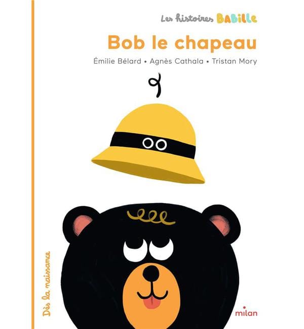 Les Histoires Babille - Bob, le chapeau