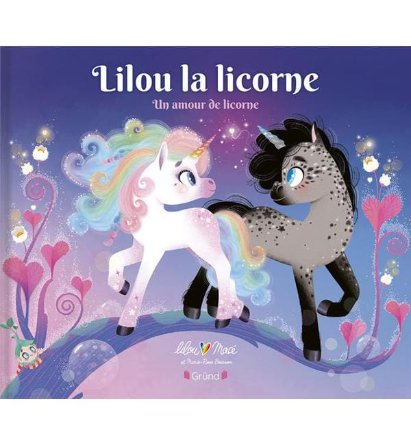 Lilou la licorne - Un amour de licorne
