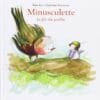 Minusculette la fée du jardin
