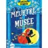 Montgomery Bonbon - tome 1 - Meurtre au musée