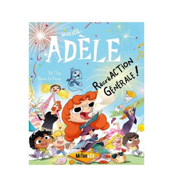 Mortelle Adèle Tome 21 - RécréAction générale !