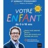 Votre enfant de 0 à 16 ans