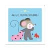 Au lit, petite souris !
