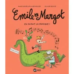 Emile et Margot Tome 14 - En avant la musique !