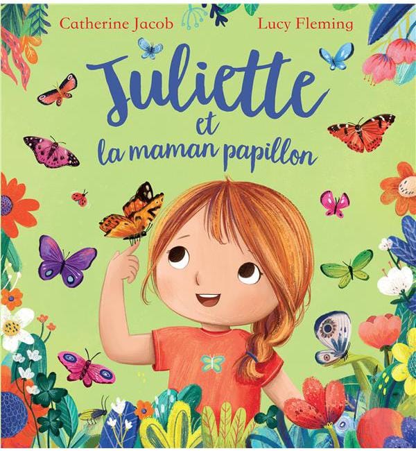 Juliette Tome - Juliette et la maman papillon