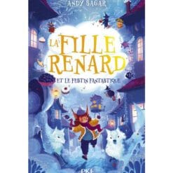 La fille renard Tome 2 - La fille renard et le festin fantastique