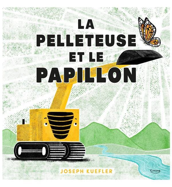 La pelleteuse et le papillon