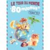 Le Tour du monde en 80 miaous