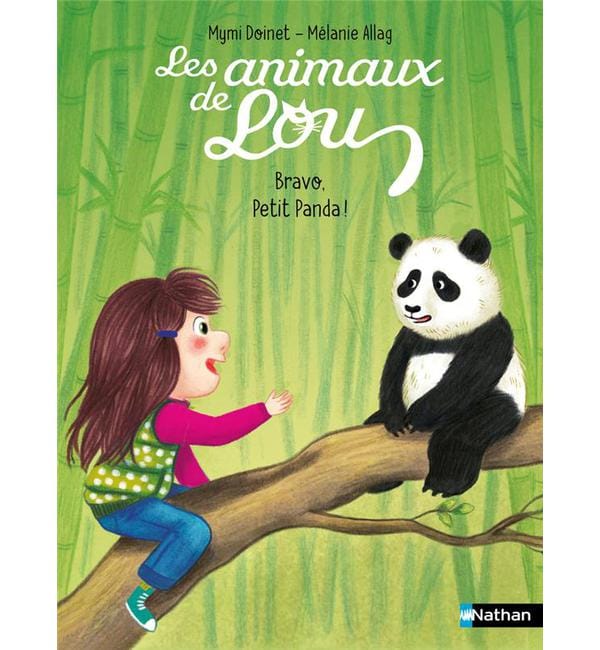 Les animaux de Lou - Bravo, Petit Panda !