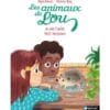 Les animaux de Lou - Je vais t'aider, Petit Hérisson !