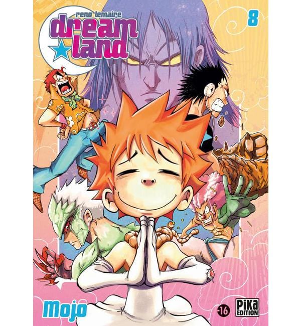Dreamland Tome 8 - Mojo