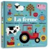 La ferme - Premiers mots, couleurs, nombres, animaux