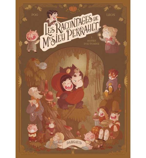 Les racontages de M'sieu Perrault Tome 1 - Notes d'automne