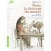 Toute la douceur du monde