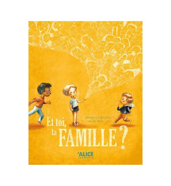 Et toi, ta famille ?