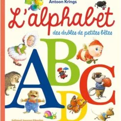 L'alphabet des drôles de petites bêtes