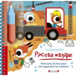 Le chantier - Peins avec de l'eau pour voir apparaître les couleurs ! Avec 1 pinceau