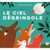 Le ciel dégringole