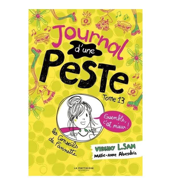 Le journal d'une peste Tome 13 - Ensemble, c'est mieux !