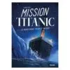 Mission Titanic