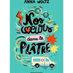 Nos cœurs dans le plâtre