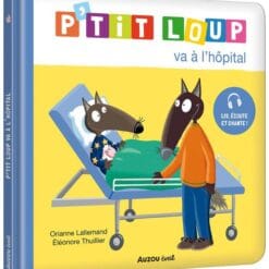 P'tit Loup va à l'hôpital