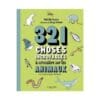 321 choses incroyables à connaître sur les animaux