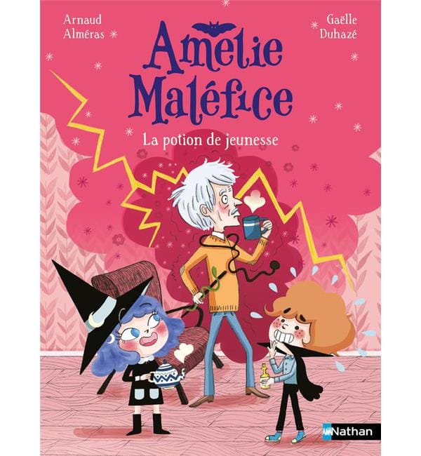 Amélie Maléfice - La potion de jeunesse