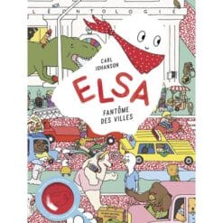 Elsa, fantôme des villes