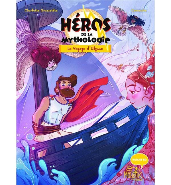 Héros de la mythologie Tome 2 - Le Voyage d'Ulysse