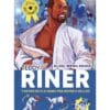 L'école des champions Tome 1 - Teddy Riner