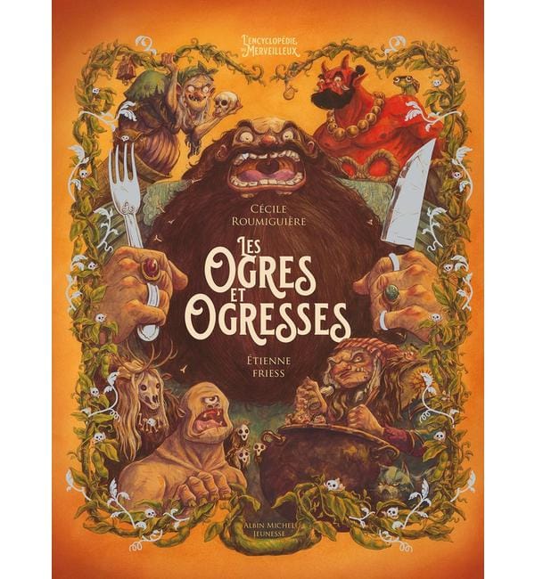 L'Encyclopédie du Merveilleux - Ogres et Ogresses