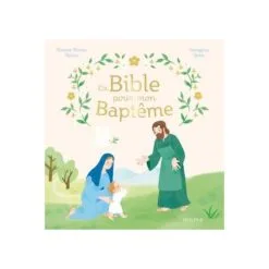 La Bible pour mon baptême