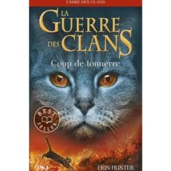 La guerre des clans : L'aube des clans (Cycle V) Tome 2 - Coup de tonnerre