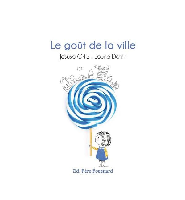 Le goût de la ville