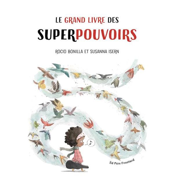 Le grand livre des superpouvoirs