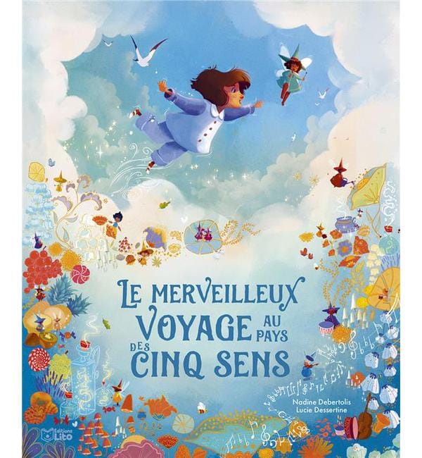 Le merveilleux voyage au pays des cinq sens