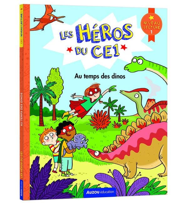Les Héros du CE1 - Au temps des dinos - Niveau lecture 1