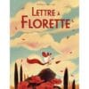 Lettre à Florette