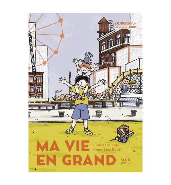 Ma vie en grand