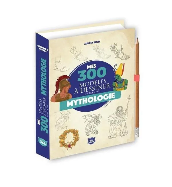 Mes 300 modèles à dessiner en pas à pas - Mythologie