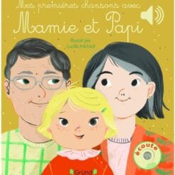 Mes premières chansons avec Mamie et Papi
