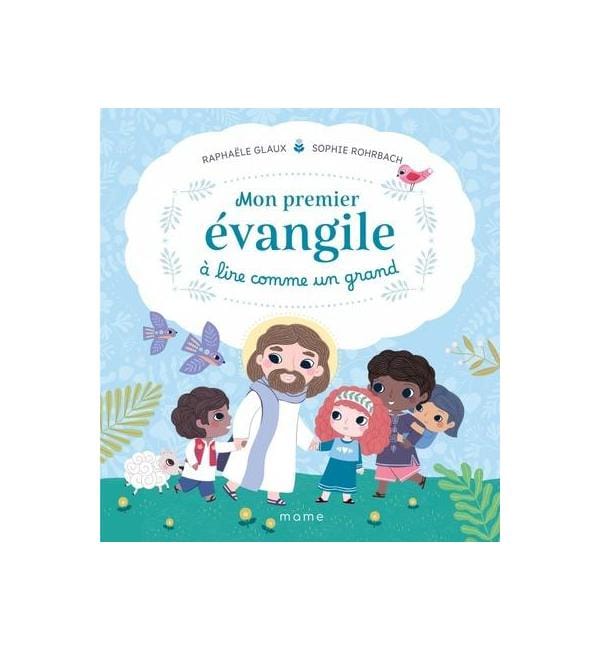 Mon premier évangile à lire comme un grand