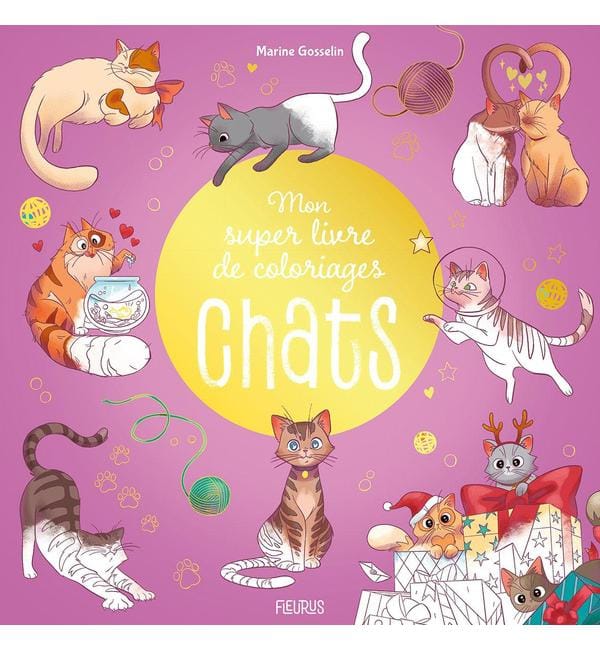 Mon super livre de coloriages Chats