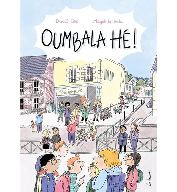 Oumbala hé !